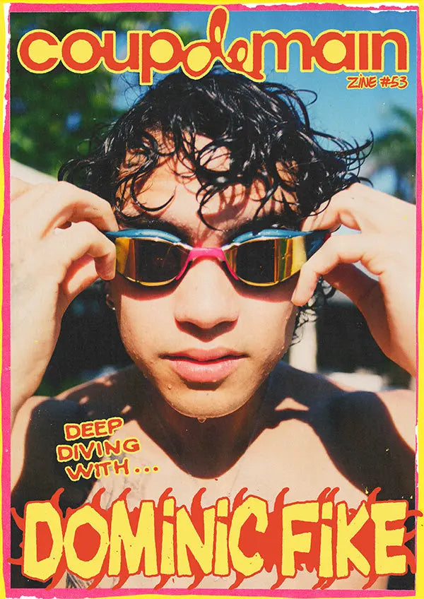 Zine #53 - Dominic Fike coupdemainshop