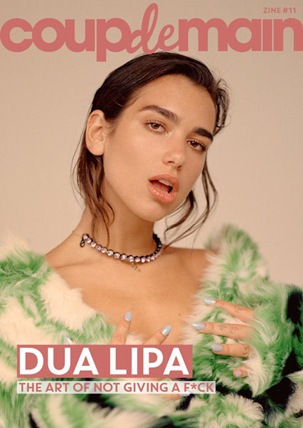 Zine #11 - Dua Lipa coupdemainshop